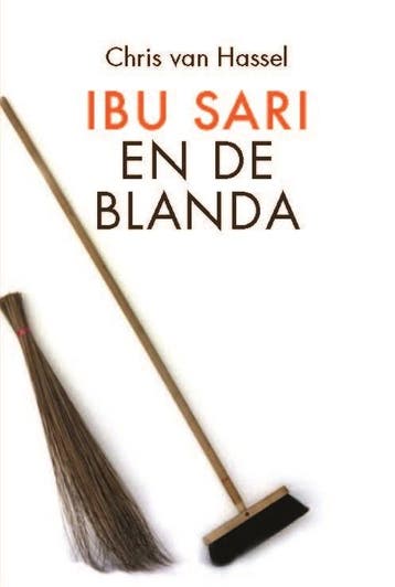Ibu Sari en de Blanda - Chris van Hassel 9789051799576, Verzenden, Gelezen, Chris van Hassel