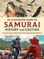9784805316597 An Illustrated Guide to Samurai History and..., Boeken, Verzenden, Nieuw, Gavin Blair