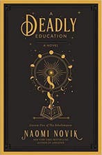 A Deadly Education / The Scholomance / 1 9780593159668, Verzenden, Gelezen, Naomi Novik