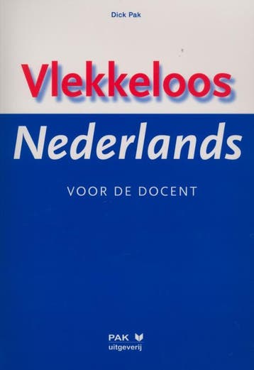 Vlekkeloos Nederlands - Dick Pak 9789077018989, Boeken, Verzenden, Zo goed als nieuw, Dick Pak