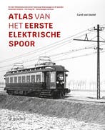 9789462586864 Atlas van het eerste elektrische spoor, Boeken, Verzenden, Zo goed als nieuw, Carel van Gestel
