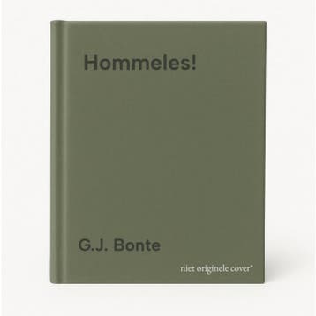 Hommeles! - G.J. Bonte 9789090377810, Boeken, Verzenden, Zo goed als nieuw, G.J. Bonte