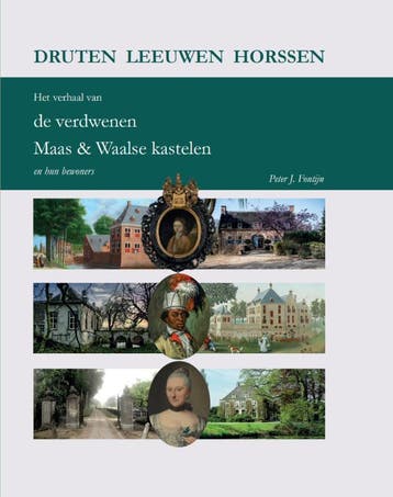 De verdwenen Maas en Waalse kastelen - Peter J. Fontijn, Verzenden, Zo goed als nieuw, Peter J. Fontijn