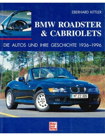 BMW ROADSTERS & CABRIOLETS - DIE AUTOS UND IHRE GESCHICHTE, Boeken, Nieuw, BMW, Author