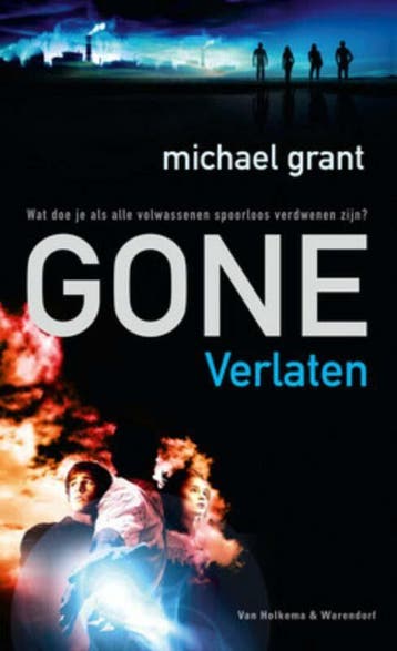 Verlaten (Goed), Verzenden, Gelezen, Michael Grant
