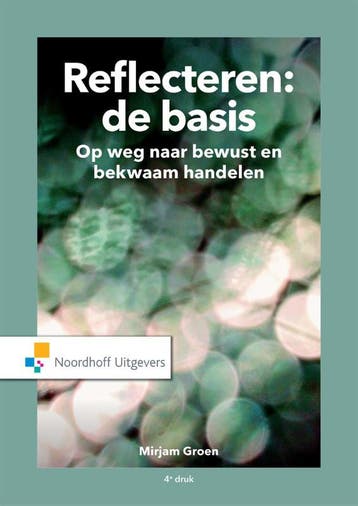 Reflecteren de basis / Vast Boek / Noordhoff - Mirjam Groen, Verzenden, Zo goed als nieuw, Mirjam Groen