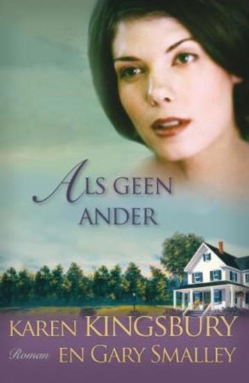 Als Geen Ander - Familie Baxter 4 | Karen Kingsbury | Nieuw, Ophalen of Verzenden, Nieuw, Karen Kingsbury