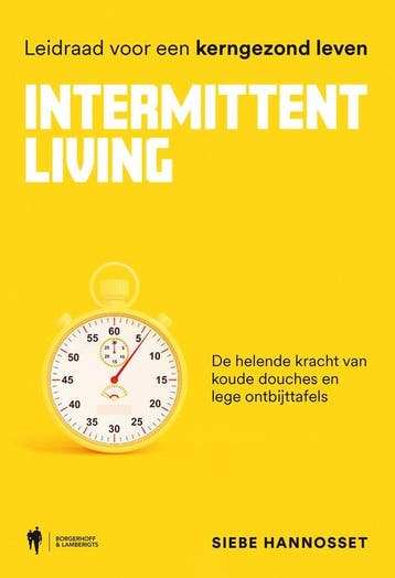 9789463938570 Intermittent Living Siebe Hannosset, Verzenden, Nieuw, Siebe Hannosset