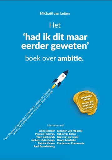 Het Had Ik Dat Maar Eerder Geweten Boek Over Ambitie | Nieuw, Ophalen of Verzenden, Nieuw, Michael Leijen