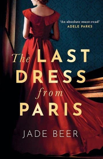 The Last Dress from Paris - Jade Beer 9781399712255, Verzenden, Zo goed als nieuw, Jade Beer