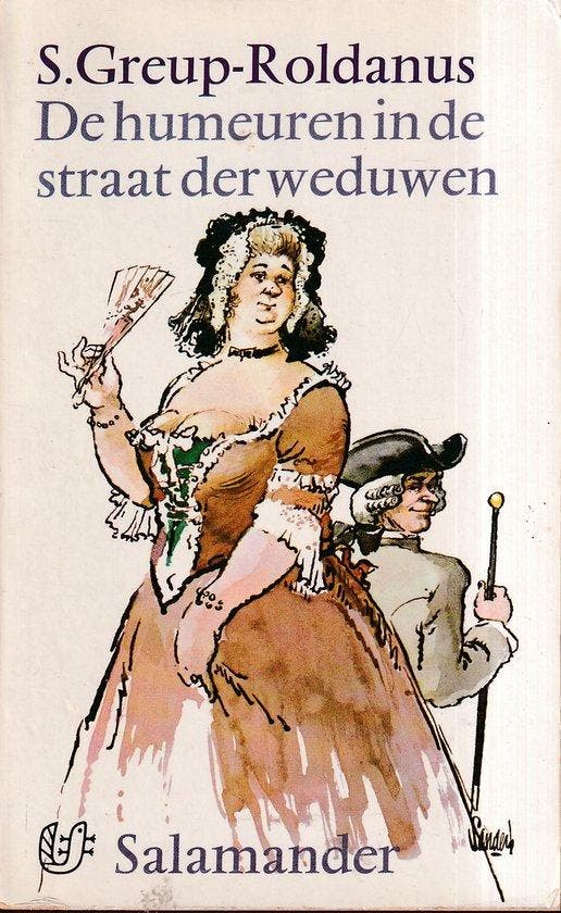 Humeuren in de straat weduwen - Greup Roldanus 9789021493008, Boeken, Literatuur, Gelezen, Verzenden