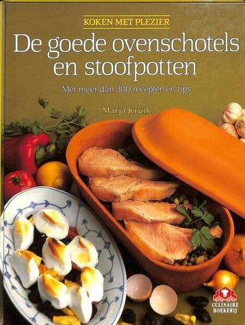 De goede ovenschotels en stoofpotten - Kruik, Verzenden, Gelezen