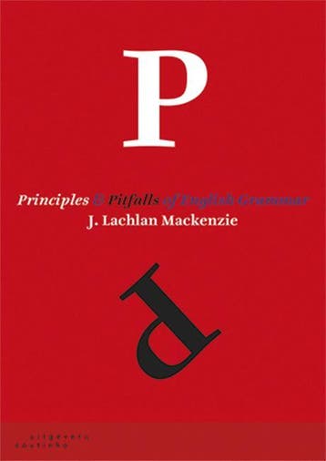 Principles and pitfalls of English grammar 9789046903629, Verzenden, Zo goed als nieuw