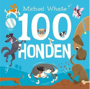100 Honden - Michael Whaite 9789463132220, Verzenden, Gelezen, Michael Whaite