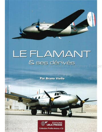 LES FLAMANT & SES DÉRIVÉS (COLLECTION PROFILES AVIONS, Nieuw, Author