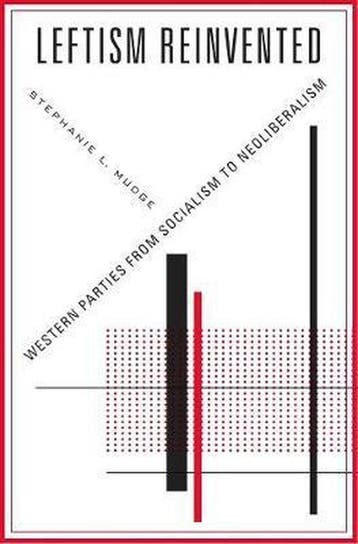 Leftism Reinvented - Stephanie L. Mudge 9780674971813, Verzenden, Gelezen, Stephanie L. Mudge