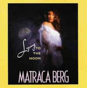 cd - Matraca Berg - Lying To The Moon, Verzenden, Zo goed als nieuw