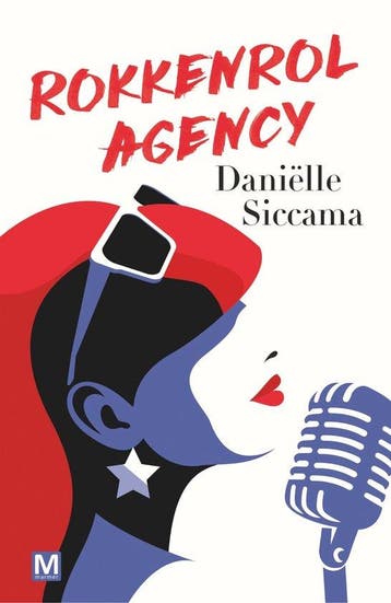 Rokkenrol agency 9789460686573 Daniëlle Siccama, Verzenden, Gelezen, Daniëlle Siccama