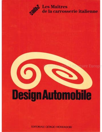 DESIGN AUTOMOBILE, LES MAîTRES DE LA CARROSSERIE ITALIENNE, Nieuw, Author