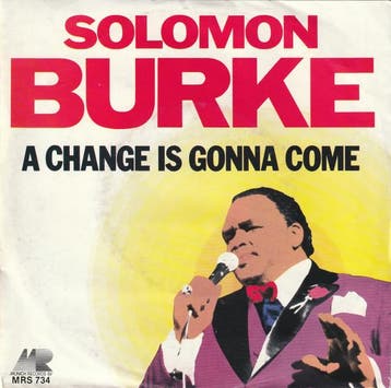 Solomon Burke - A Change Is Gonna Come, Ophalen of Verzenden, Gebruikt