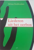 Adriaan Krabbendam - Liederen van het oerbos 9789079993253, Verzenden, Gelezen, Adriaan Krabbendam