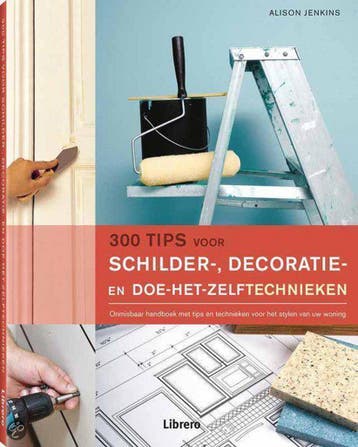 300 tips voor schilder-, decoratie- en, Verzenden, Gelezen, Alison Jenkins