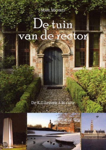 De tuin van de rector - Marc Michiels 9789079433872, Verzenden, Gelezen, Marc Michiels