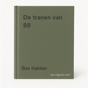 De tranen van 88 9789085670087 Bas Hakker, Verzenden, Zo goed als nieuw, Bas Hakker