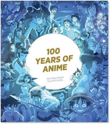 9798337400556 100 Years of Anime Matthieu Pinon, Verzenden, Nieuw, Matthieu Pinon