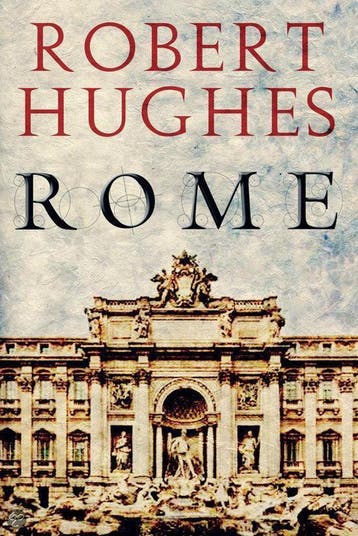 Rome 9780297844648 Robert Hughes, Boeken, Verzenden, Zo goed als nieuw, Robert Hughes