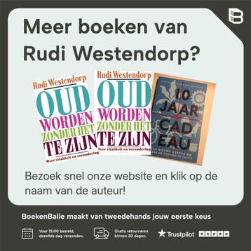 Oud worden zonder het te zijn / Dwarsligger / 364, Verzenden, Gelezen, Rudi Westendorp