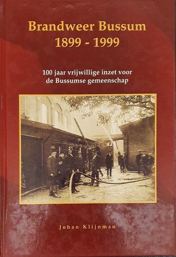1899-1999 Brandweer Bussum - J.H.M. Klijnman 9789072184320, Verzenden, Gelezen, J.H.M. Klijnman