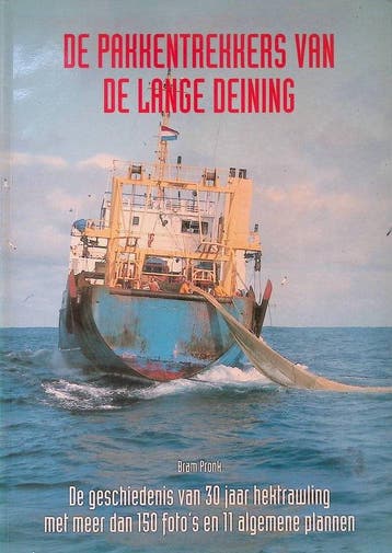 De pakkentrekkers van de lange deining - Pronk, Verzenden, Gelezen