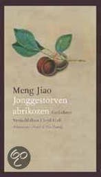Jonggestorven abrikozen 9789025334062 Meng Jiao, Verzenden, Gelezen, Meng Jiao