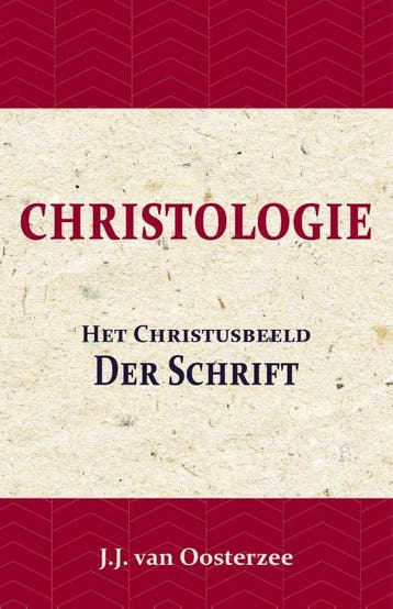 Christologie: Het Christusbeeld Der Schrift | J.J. Oosterzee, Ophalen of Verzenden, Nieuw, J.J. Oosterzee