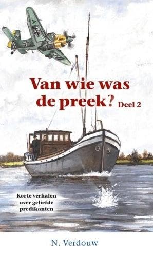 Verdouw, N.-Van wie was de preek? (deel 2) (nieuw), Verzenden, Nieuw