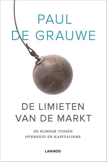 De limieten van de markt - Paul De Grauwe 9789401413916, Verzenden, Gelezen, Paul De Grauwe