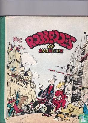Robbedoes en Kwabbernoot - Robbedoes op avontuur - 1949, Eén stripboek, Verzenden, Gelezen, Gillain, Joseph.