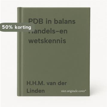 PDB in balans Handels-en wetskennis 9789041504111, Boeken, Verzenden, Gelezen, H.H.M. van der Linden