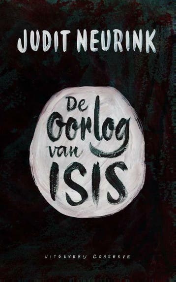 De oorlog van Isis (9789054293781, Judit Neurink), Verzenden, Nieuw