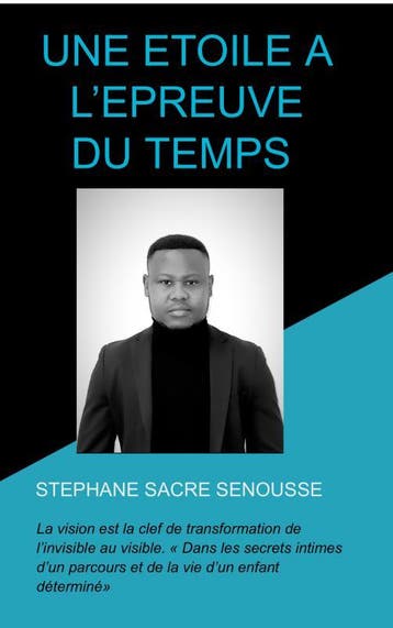 Une Etoile A L’Epreuve Du Temps | Stéphane Sacré SENOUSSE, Ophalen of Verzenden, Nieuw, Stéphane Sacré SENOUSSE