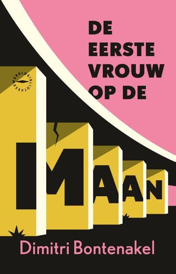 De eerste vrouw op de maan - Dimitri Bontenakel, Verzenden, Zo goed als nieuw, Dimitri Bontenakel