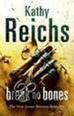 Break No Bones 9780099441519 Kathy Reichs, Verzenden, Gelezen, Kathy Reichs