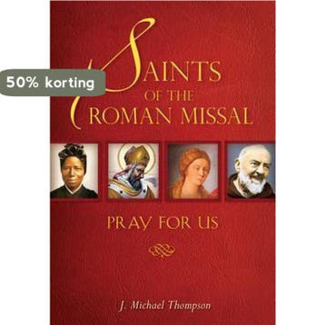Saints of the Roman Missal - J.Michael Thompson, Boeken, Verzenden, Zo goed als nieuw, J.Michael Thompson