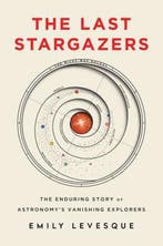 The Last Stargazers 9781492681076 Emily Levesque, Verzenden, Zo goed als nieuw, Emily Levesque