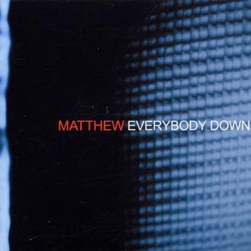 cd - Matthew - Everybody Down, Verzenden, Zo goed als nieuw