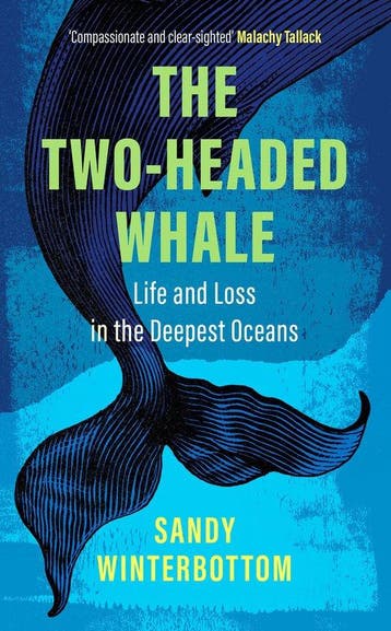 The Two-Headed Whale - Sandy Winterbottom 9781780277981, Verzenden, Zo goed als nieuw, Sandy Winterbottom