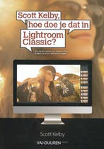 9789463560764 Scott Kelby, hoe doe je dat in Lightroom Cl..., Boeken, Verzenden, Zo goed als nieuw, Scott Kelby