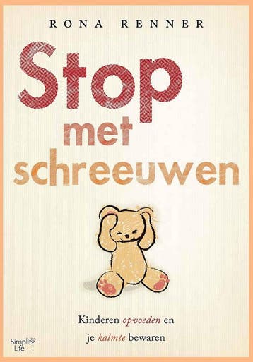 Stop met schreeuwen - Rona Renner 9789462500754, Verzenden, Gelezen, Rona Renner