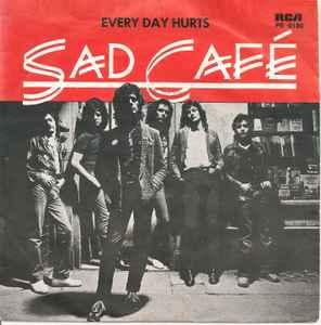Single vinyl / 7 inch - Sad Cafe - Every Day Hurts, Verzenden, Zo goed als nieuw, 7 inch, Rock en Metal